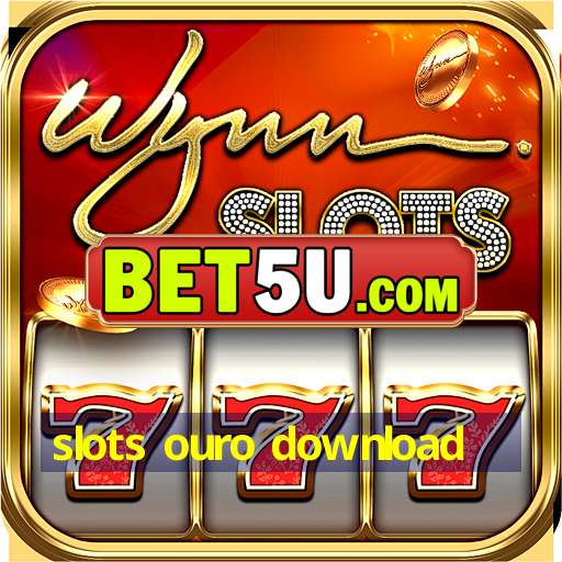 slots ouro download